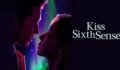 Kiss Sixth Sense 2022 (Kore)